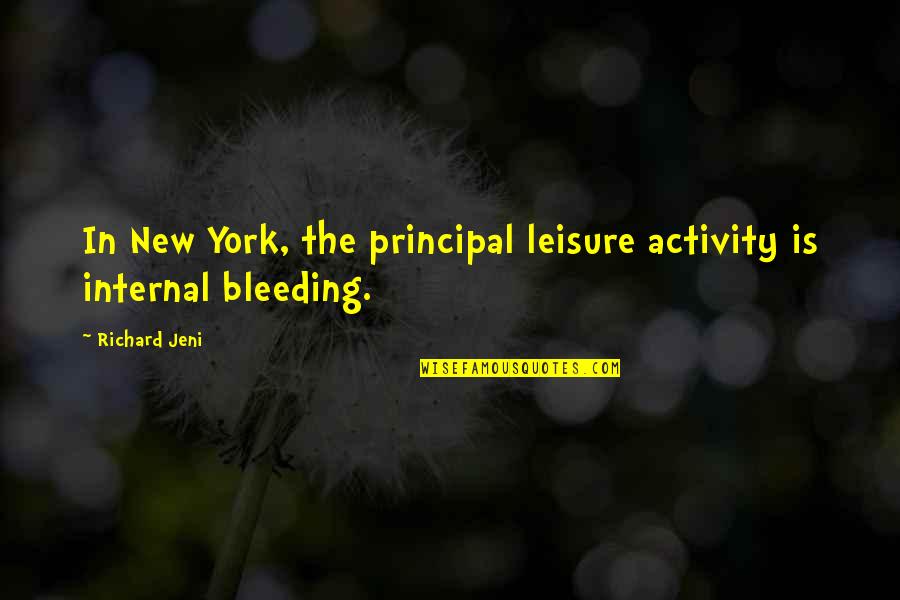 Adventure Club Quotes By Richard Jeni: In New York, the principal leisure activity is