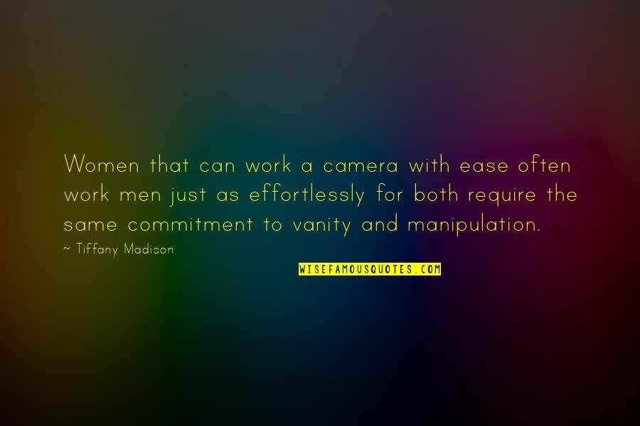 Adventure Thrill Quotes By Tiffany Madison: Women that can work a camera with ease