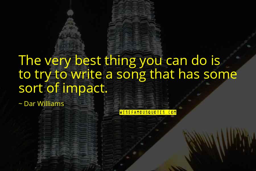 Aerosoft Airbus Quotes By Dar Williams: The very best thing you can do is Aerosoft Airbus Quotes By Dar Williams: The very best thing you can do is