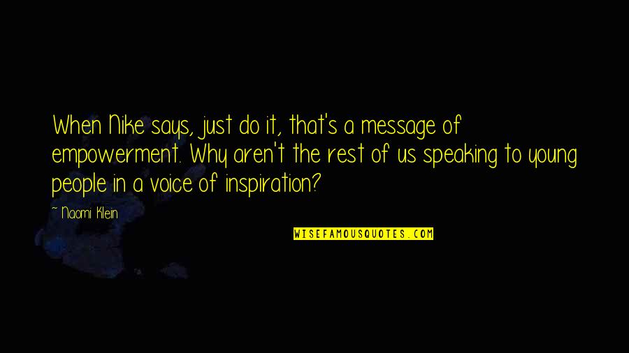 Aesthetic Background Marble Quotes By Naomi Klein: When Nike says, just do it, that's a Aesthetic Background Marble Quotes By Naomi Klein: When Nike says, just do it, that's a
