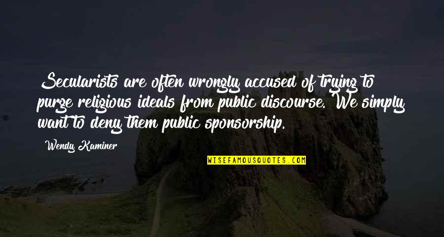 Aesthetic Tan Quotes By Wendy Kaminer: Secularists are often wrongly accused of trying to Aesthetic Tan Quotes By Wendy Kaminer: Secularists are often wrongly accused of trying to