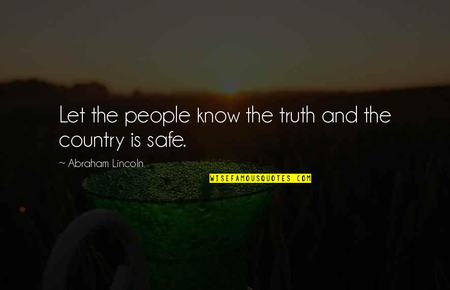 Aether Mod Quotes By Abraham Lincoln: Let the people know the truth and the