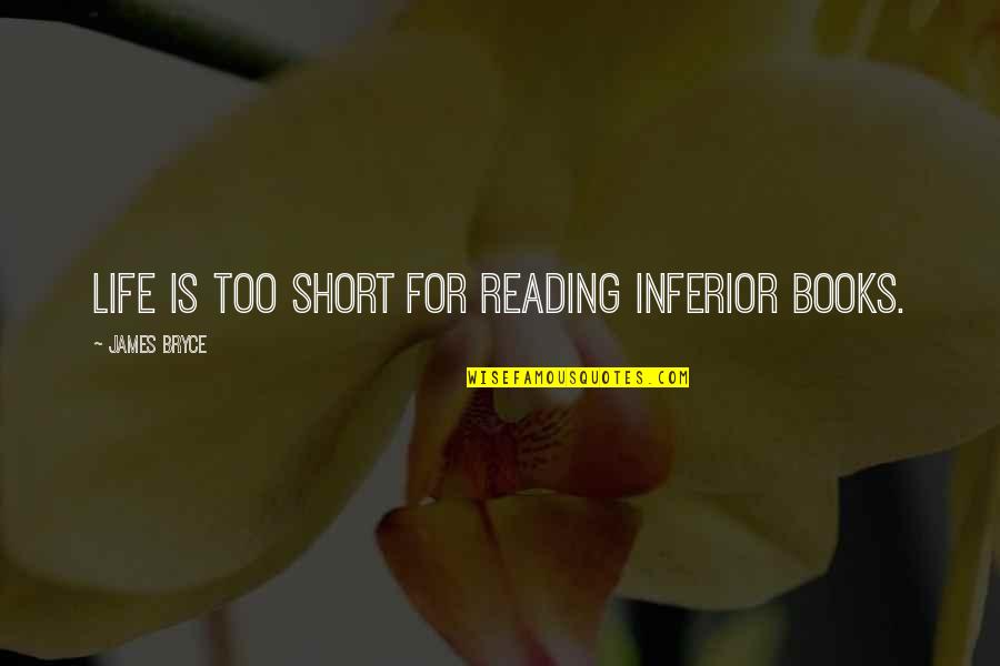 Aezs Stock Quote Quotes By James Bryce: Life is too short for reading inferior books. Aezs Stock Quote Quotes By James Bryce: Life is too short for reading inferior books.
