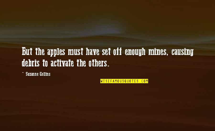 Afeitarse In English Quotes By Suzanne Collins: But the apples must have set off enough