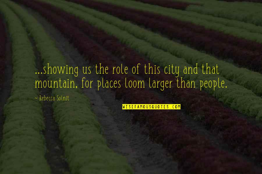 Affiche En Quotes By Rebecca Solnit: ...showing us the role of this city and Affiche En Quotes By Rebecca Solnit: ...showing us the role of this city and