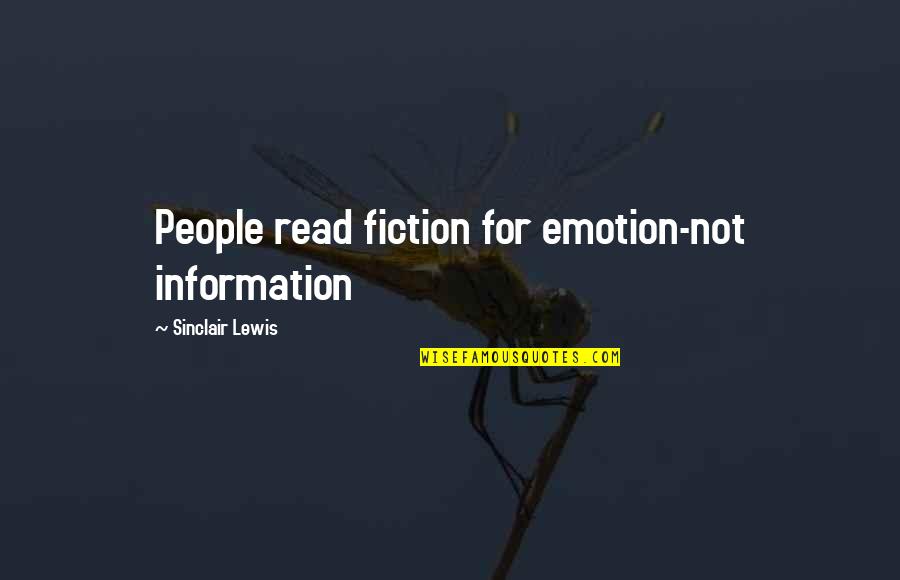 Affligem Quadrupel Quotes By Sinclair Lewis: People read fiction for emotion-not information