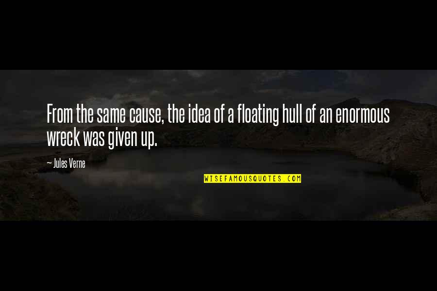 Aficionados Crossword Quotes By Jules Verne: From the same cause, the idea of a