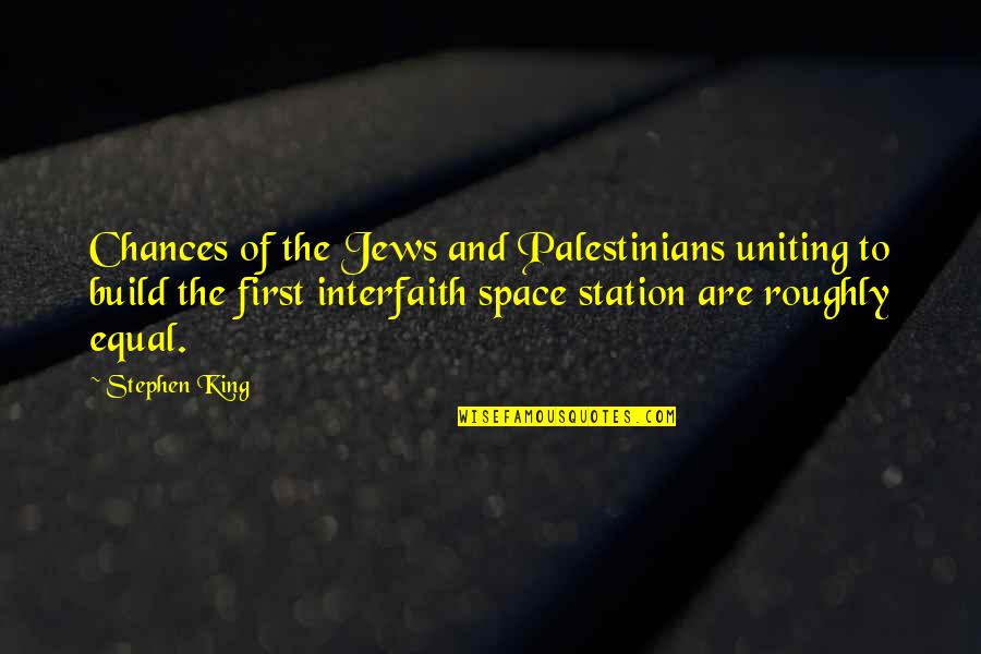 Aficionados Crossword Quotes By Stephen King: Chances of the Jews and Palestinians uniting to Aficionados Crossword Quotes By Stephen King: Chances of the Jews and Palestinians uniting to