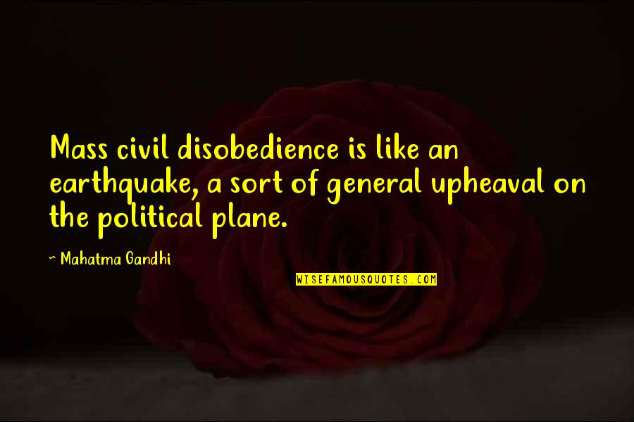 Afilmywap Quotes By Mahatma Gandhi: Mass civil disobedience is like an earthquake, a Afilmywap Quotes By Mahatma Gandhi: Mass civil disobedience is like an earthquake, a