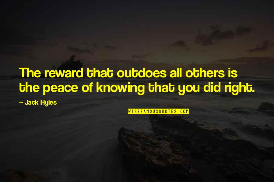Afriyie Amankwaa Quotes By Jack Hyles: The reward that outdoes all others is the
