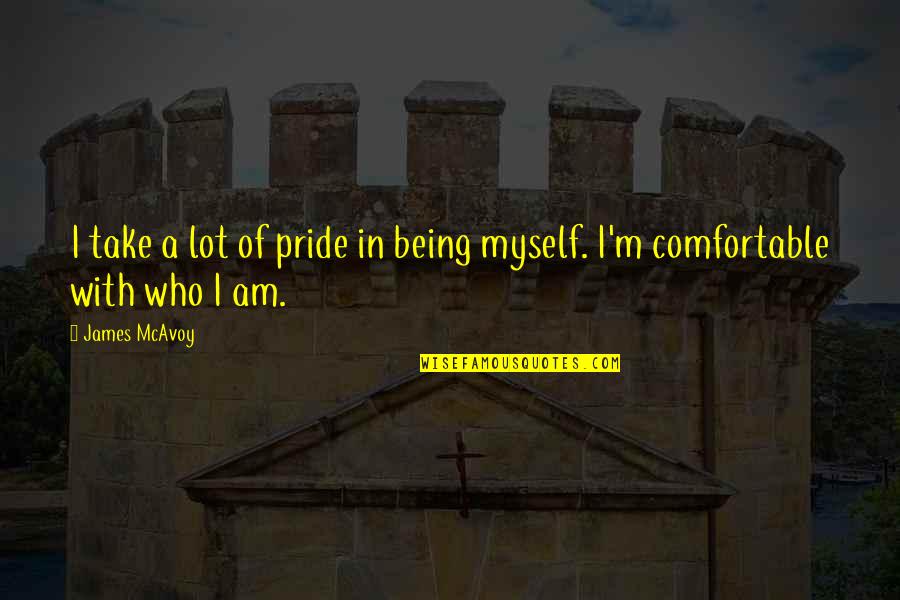 Afro American Good Morning Quotes By James McAvoy: I take a lot of pride in being