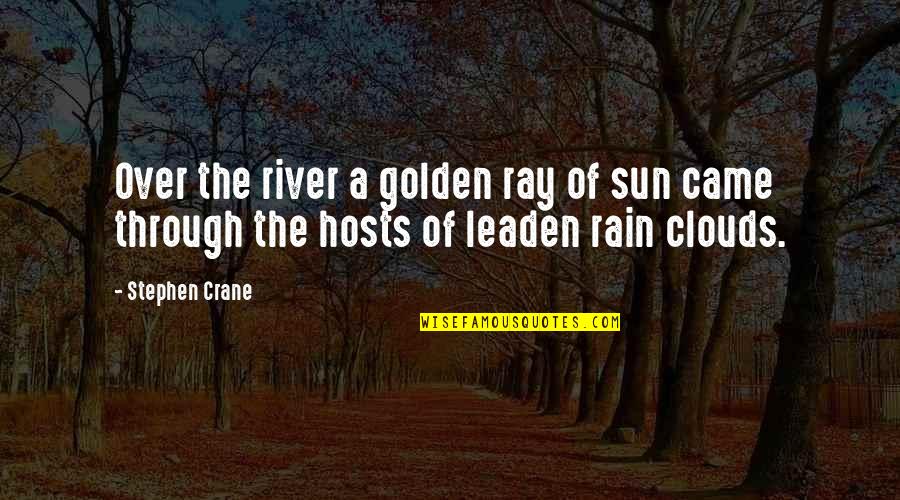 After Christmas Funny Quotes By Stephen Crane: Over the river a golden ray of sun