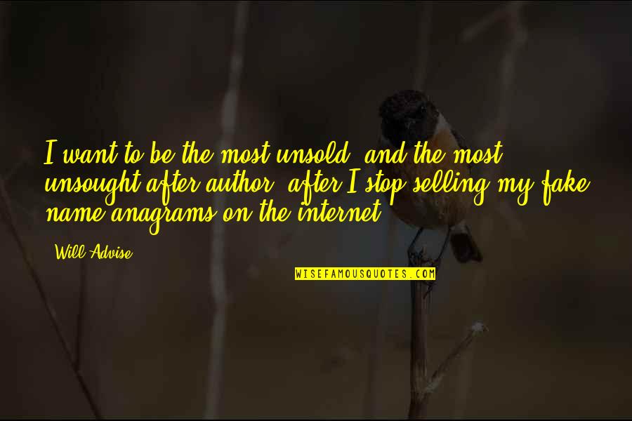 After Sales Quotes By Will Advise: I want to be the most unsold, and After Sales Quotes By Will Advise: I want to be the most unsold, and