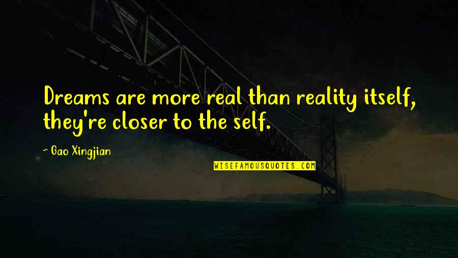 After Stock Quotes By Gao Xingjian: Dreams are more real than reality itself, they're