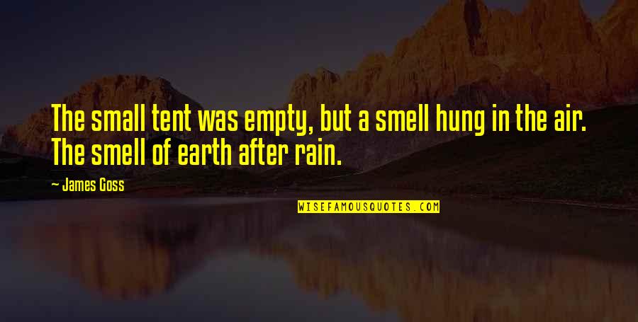 After The Earth Quotes By James Goss: The small tent was empty, but a smell