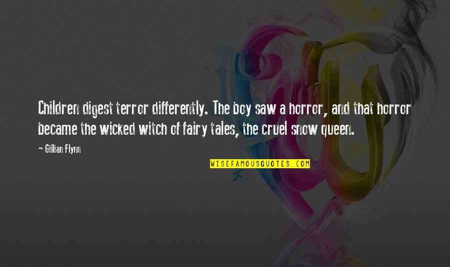 Againsnt Quotes By Gillian Flynn: Children digest terror differently. The boy saw a