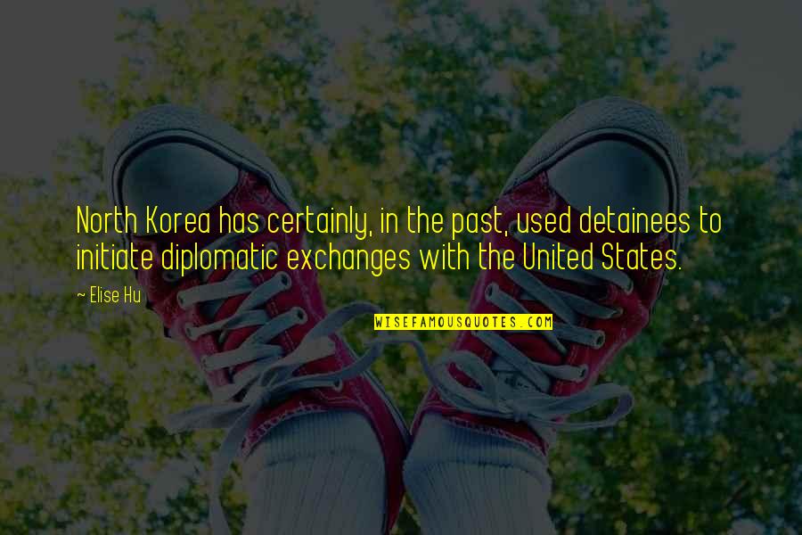 Age 27 Quotes By Elise Hu: North Korea has certainly, in the past, used Age 27 Quotes By Elise Hu: North Korea has certainly, in the past, used