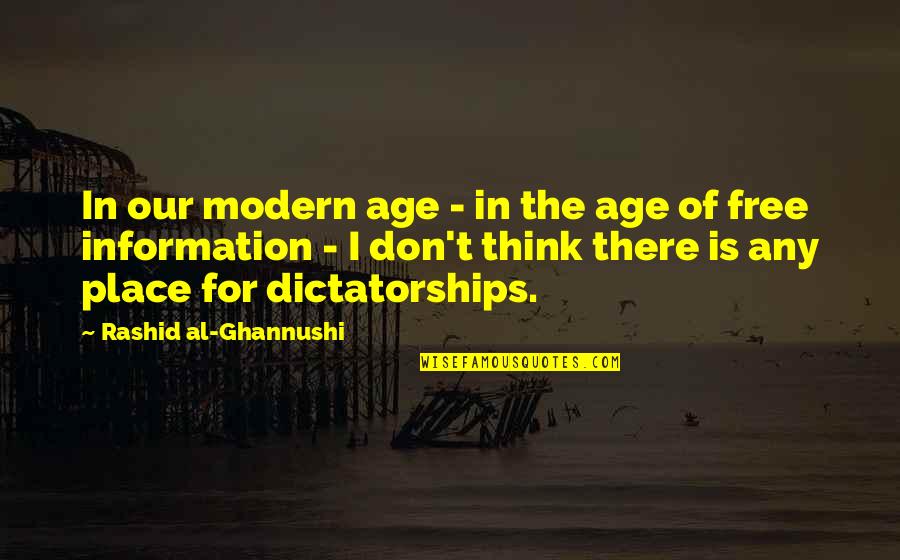 Age Of Information Quotes By Rashid Al-Ghannushi: In our modern age - in the age