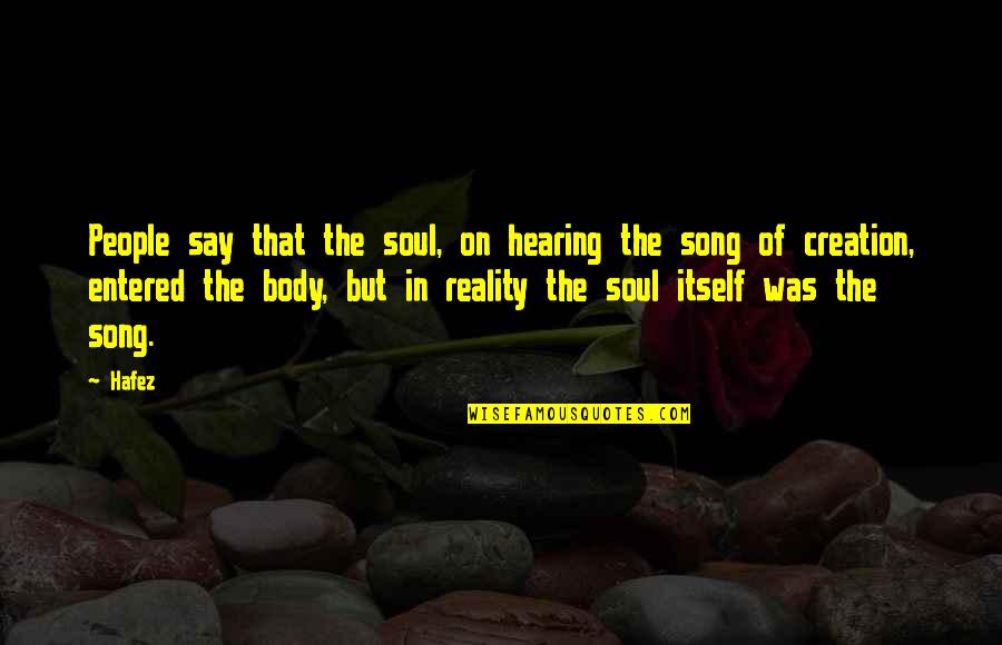 Agent Coulson Quotes By Hafez: People say that the soul, on hearing the