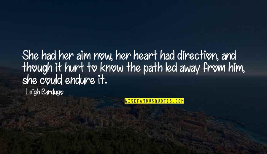 Aggas Supply Quotes By Leigh Bardugo: She had her aim now, her heart had