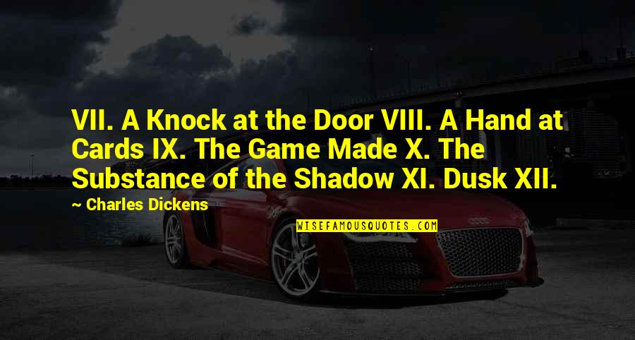 Aggregated Ale Quotes By Charles Dickens: VII. A Knock at the Door VIII. A