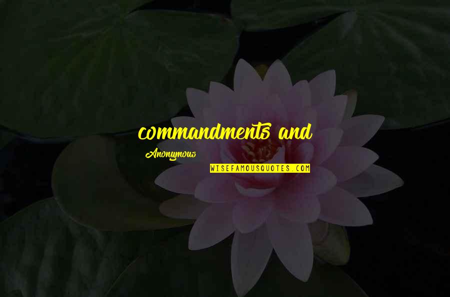 Aghasi Labe Quotes By Anonymous: commandments and Aghasi Labe Quotes By Anonymous: commandments and