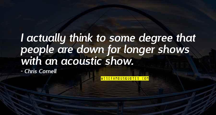 Agilent Technologies Stock Quotes By Chris Cornell: I actually think to some degree that people