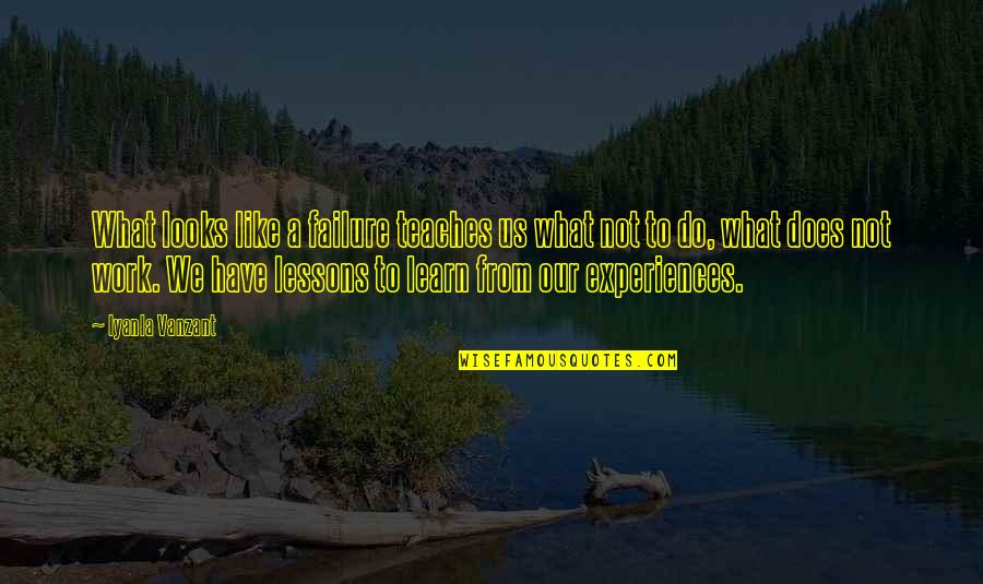 Agitatedly Synonyms Quotes By Iyanla Vanzant: What looks like a failure teaches us what Agitatedly Synonyms Quotes By Iyanla Vanzant: What looks like a failure teaches us what