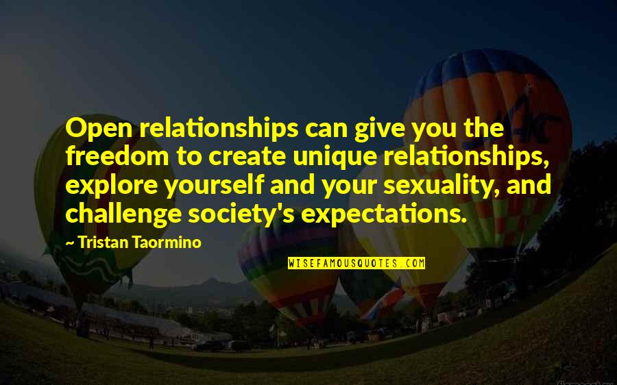 Agitation Before Death Quotes By Tristan Taormino: Open relationships can give you the freedom to Agitation Before Death Quotes By Tristan Taormino: Open relationships can give you the freedom to