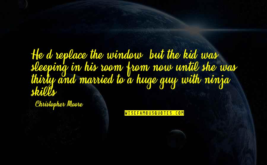 Agn Stock Price Quotes By Christopher Moore: He'd replace the window, but the kid was Agn Stock Price Quotes By Christopher Moore: He'd replace the window, but the kid was