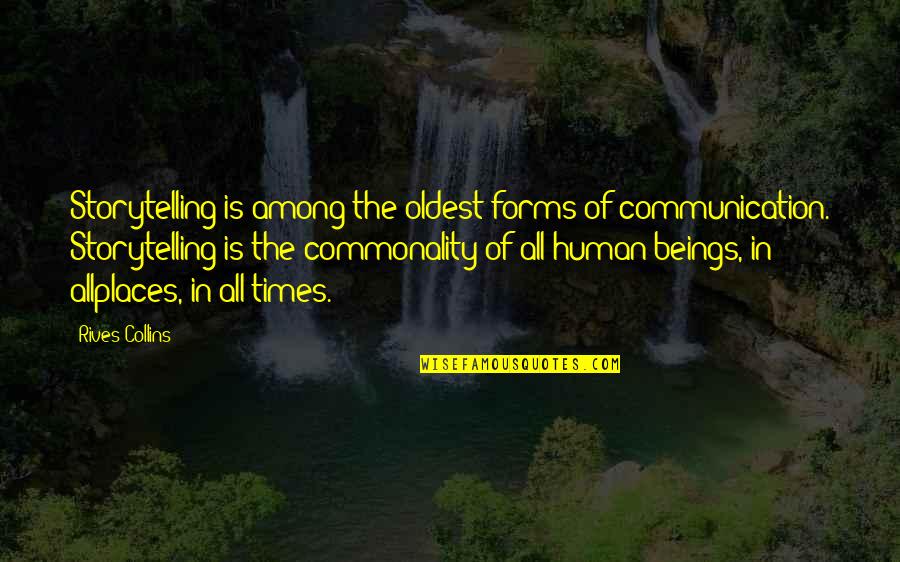 Agonizing Pain Quotes By Rives Collins: Storytelling is among the oldest forms of communication. Agonizing Pain Quotes By Rives Collins: Storytelling is among the oldest forms of communication.
