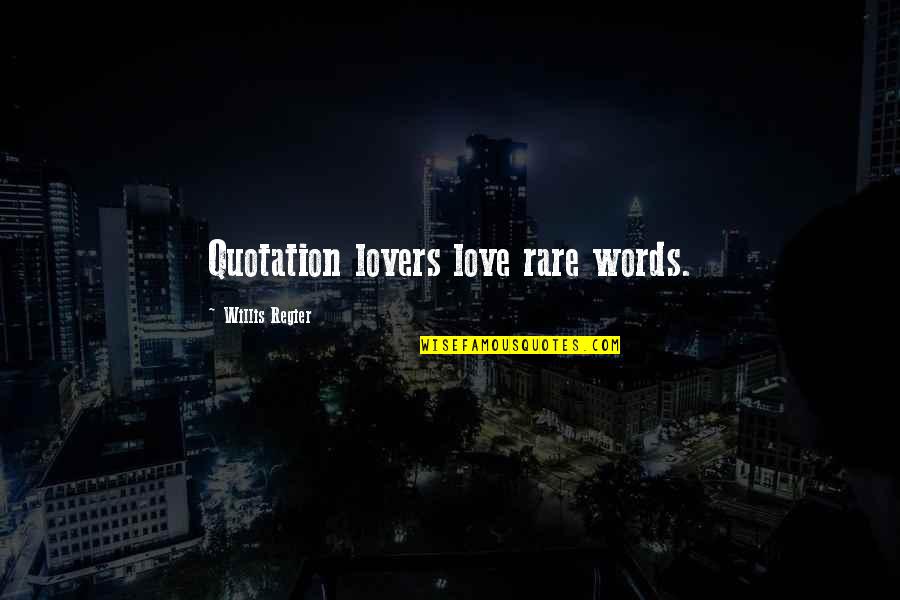 Agony Of Dees Feet Quotes By Willis Regier: Quotation lovers love rare words.