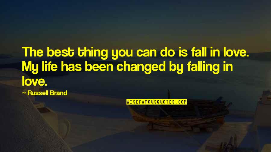 Agresif Fon Quotes By Russell Brand: The best thing you can do is fall