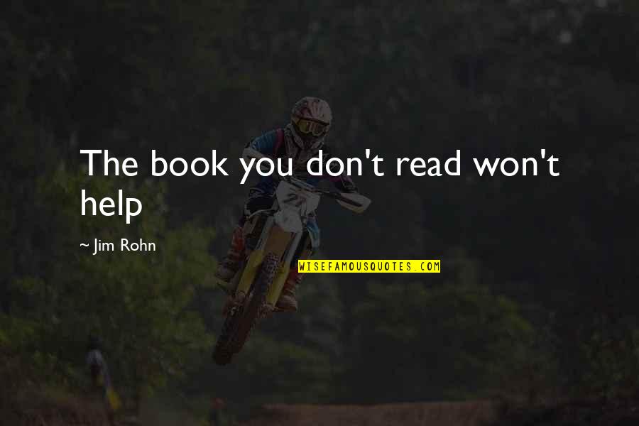 Aguerri Synonyme Quotes By Jim Rohn: The book you don't read won't help