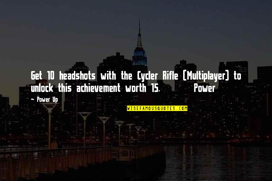 Agweb Market Quotes By Power Up: Get 10 headshots with the Cycler Rifle (Multiplayer) Agweb Market Quotes By Power Up: Get 10 headshots with the Cycler Rifle (Multiplayer)