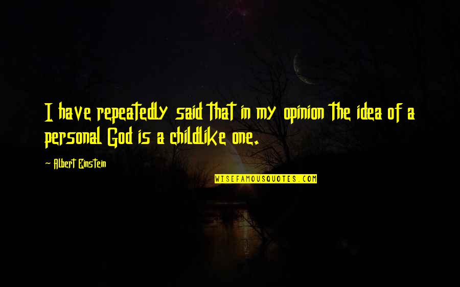 Ah My Goddess Quotes By Albert Einstein: I have repeatedly said that in my opinion Ah My Goddess Quotes By Albert Einstein: I have repeatedly said that in my opinion