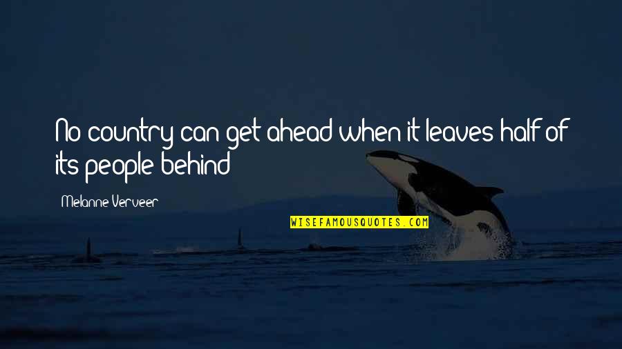Ahead Behind Quotes By Melanne Verveer: No country can get ahead when it leaves