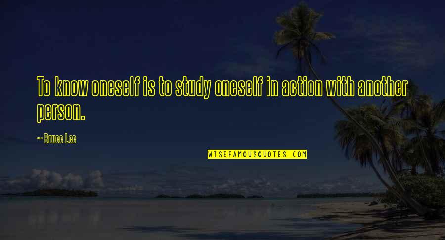 Ahisma Counseling Quotes By Bruce Lee: To know oneself is to study oneself in