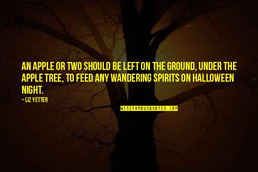 Ahla Job Quotes By Liz Yetter: An apple or two should be left on