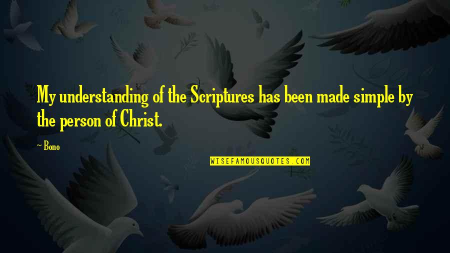 Ahmir Trotter Quotes By Bono: My understanding of the Scriptures has been made