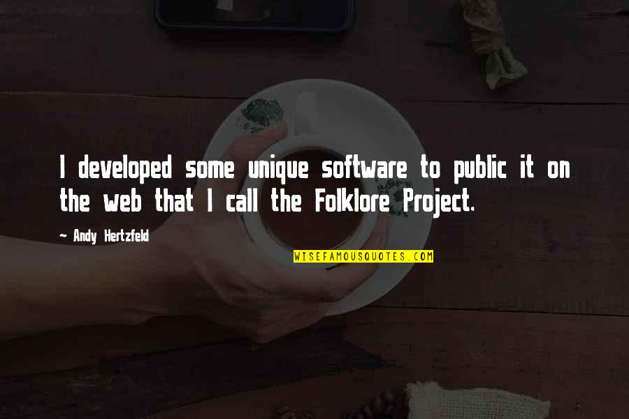 Ahrc Medisked Quotes By Andy Hertzfeld: I developed some unique software to public it