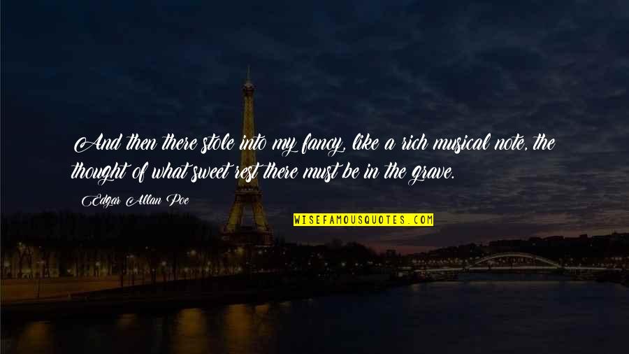 Aibu Quotes By Edgar Allan Poe: And then there stole into my fancy, like