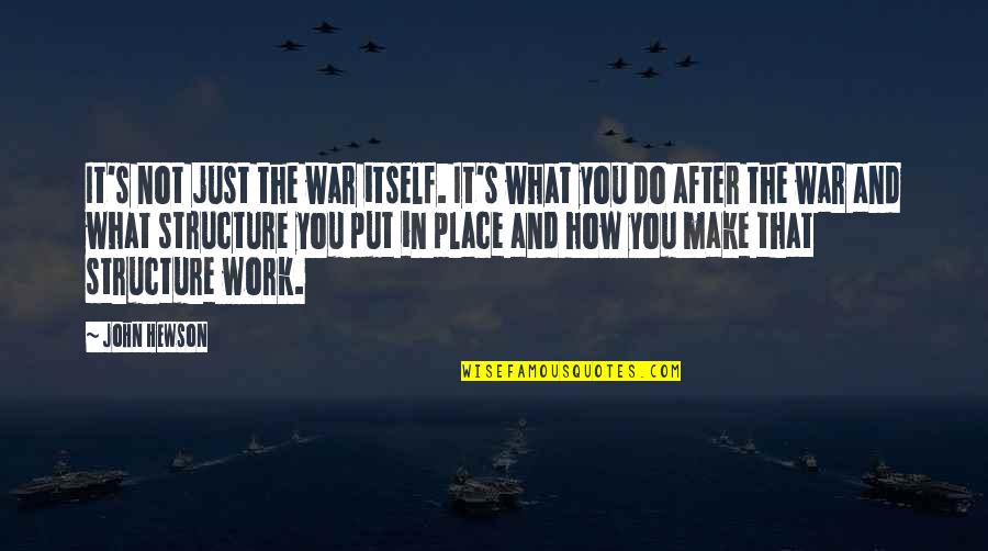 Aic Insurance Quote Quotes By John Hewson: It's not just the war itself. It's what Aic Insurance Quote Quotes By John Hewson: It's not just the war itself. It's what