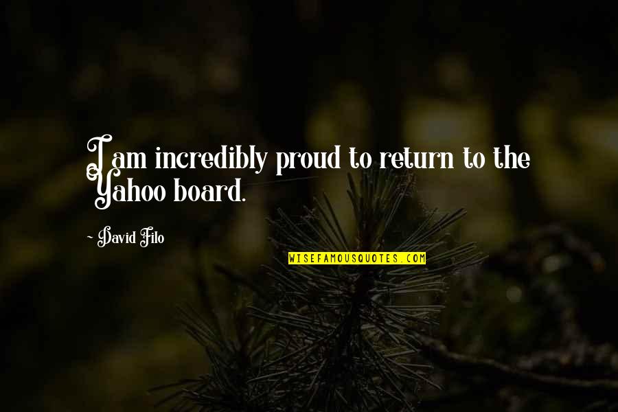 Aierte Quotes By David Filo: I am incredibly proud to return to the Aierte Quotes By David Filo: I am incredibly proud to return to the