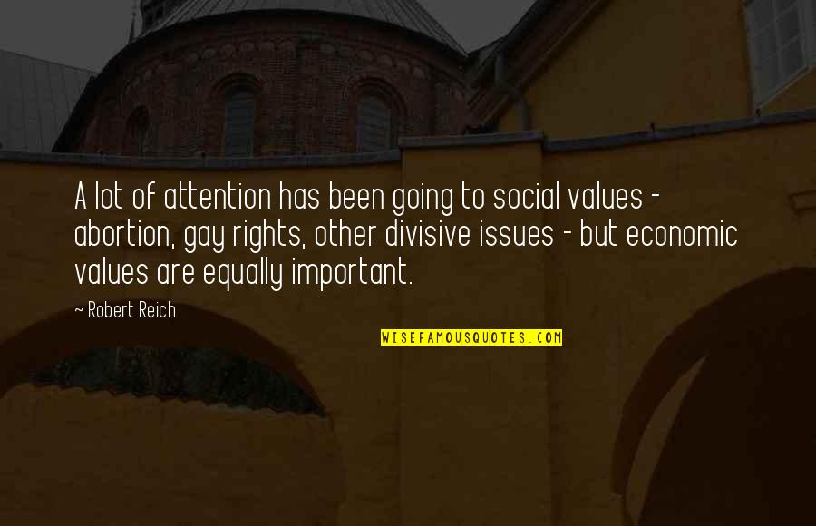 Aileye H Z N Quotes By Robert Reich: A lot of attention has been going to Aileye H Z N Quotes By Robert Reich: A lot of attention has been going to