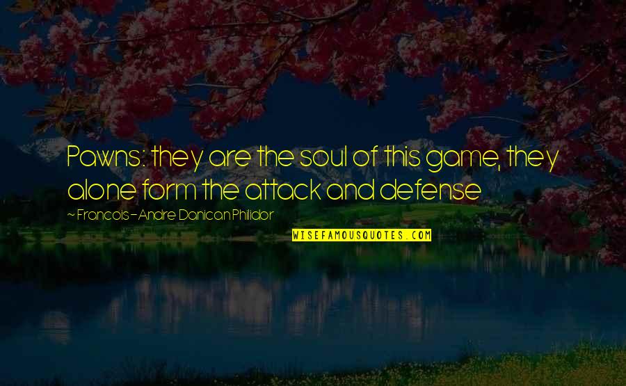Ailments Synonym Quotes By Francois-Andre Danican Philidor: Pawns: they are the soul of this game, Ailments Synonym Quotes By Francois-Andre Danican Philidor: Pawns: they are the soul of this game,