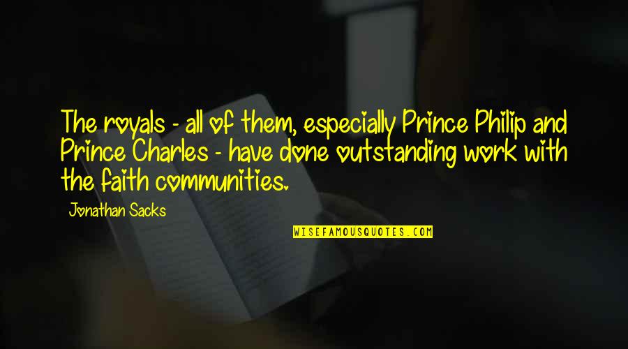 Aim Global Inspirational Quotes By Jonathan Sacks: The royals - all of them, especially Prince