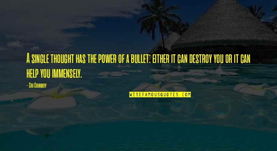 Aimard Debussy Quotes By Sri Chinmoy: A single thought has the power of a