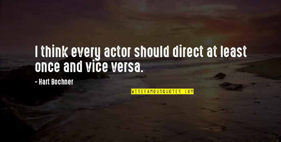 Ainsel Final Fantasy Quotes By Hart Bochner: I think every actor should direct at least