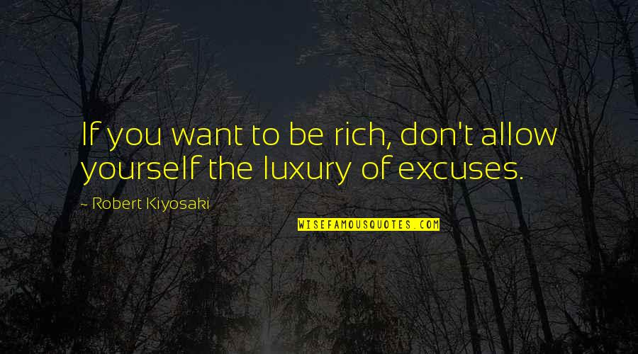 Air Control Quotes By Robert Kiyosaki: If you want to be rich, don't allow Air Control Quotes By Robert Kiyosaki: If you want to be rich, don't allow